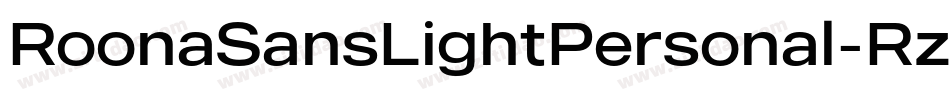 RoonaSansLightPersonal-Rz6o字体转换