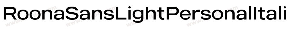 RoonaSansLightPersonalItalic-ByE3字体转换
