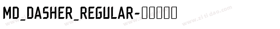 MD_Dasher_Regular字体转换
