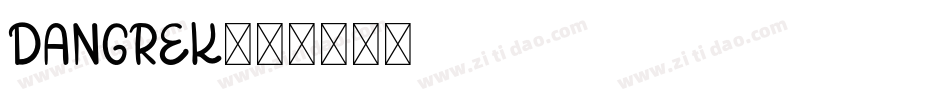Dangrek字体转换