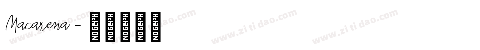 Macarena字体转换