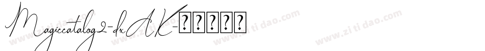 Magiccatalog2-dxAK字体转换