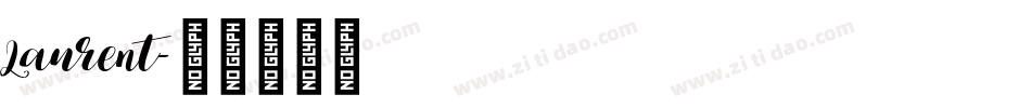 Laurent字体转换