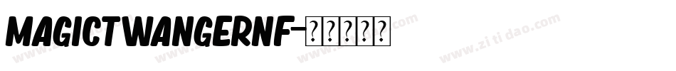 MagicTwangerNF字体转换