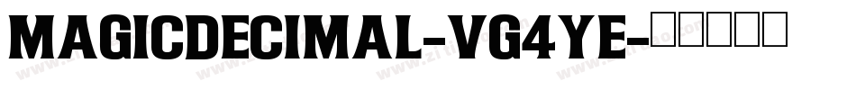 MagicDecimal-VG4ye字体转换
