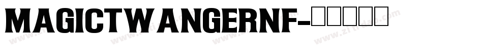 MagicTwangerNF字体转换