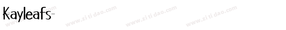 Kayleafs字体转换