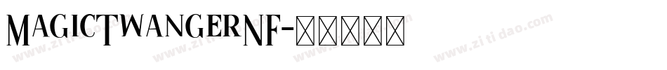 MagicTwangerNF字体转换