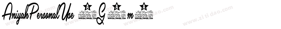 AniyahPersonalUse-1G9m2字体转换 AniyahPersonalUse-1G9m2字体转换