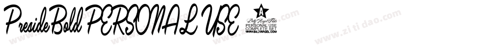 PresideBold-PERSONAL-USE-2字体转换