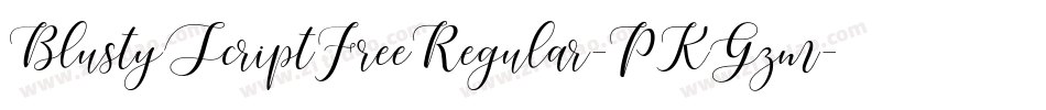 BlustyScriptFreeRegular-PKGzm字体转换