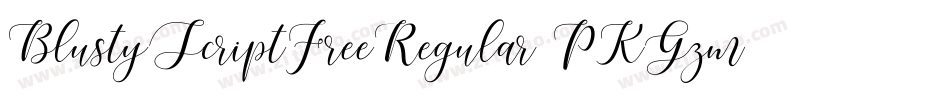 BlustyScriptFreeRegular-PKGzm字体转换