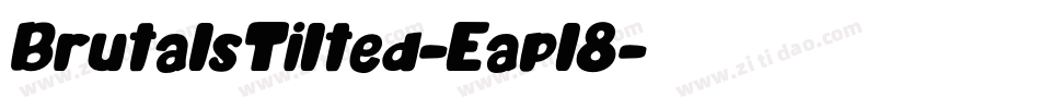 BrutalsTilted-Eapl8字体转换