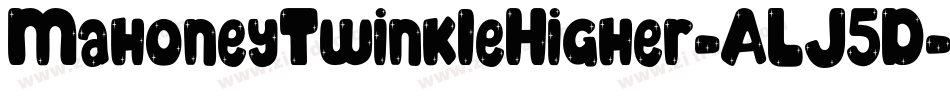 MahoneyTwinkleHigher-ALJ5D字体转换