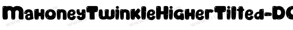 MahoneyTwinkleHigherTilted-DOJ3x字体转换