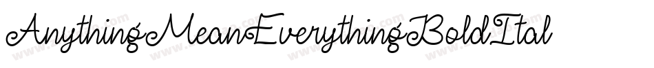 AnythingMeanEverythingBoldItalic-lX8q字体转换