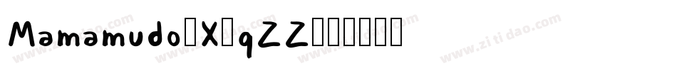 Mamamudo-X3qZZ字体转换