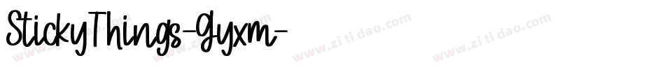 StickyThings-Gyxm字体转换