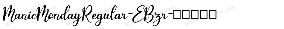 ManicMondayRegular-EBzr字体转换