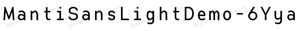 MantiSansLightDemo-6YyaM字体转换