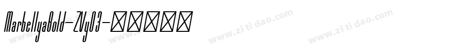 MarbellyaBold-ZVy03字体转换