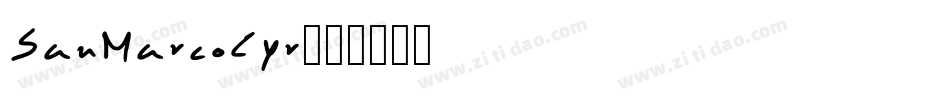 SanMarcoCyr字体转换