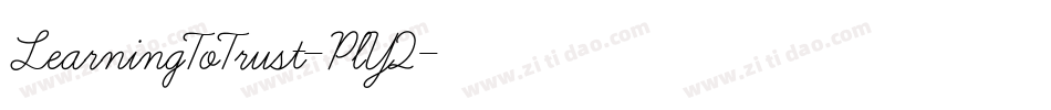 LearningToTrust-PlY2字体转换