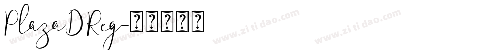 PlazaDReg字体转换
