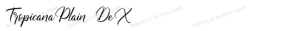 TropicanaPlain-2DeX字体转换