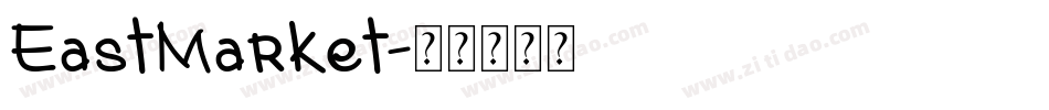 EastMarket字体转换
