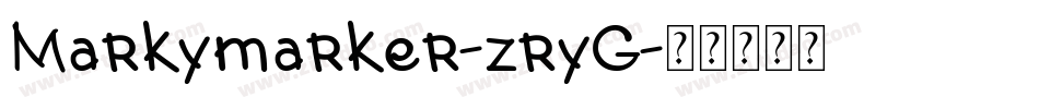 Markymarker-zryG字体转换