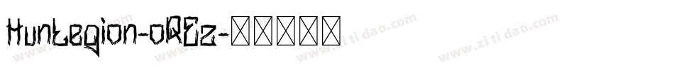 HunLegion-oREz字体转换