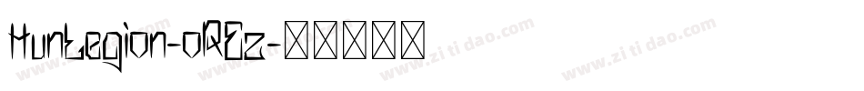 HunLegion-oREz字体转换