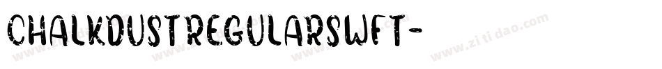 ChalkDustRegularSWFT字体转换