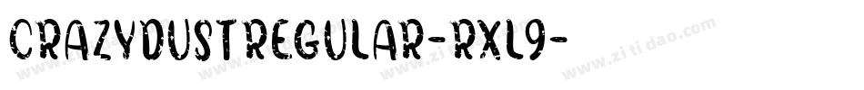 CrazyDustRegular-rXL9字体转换