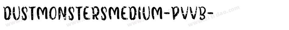DustmonstersMedium-PVvB字体转换