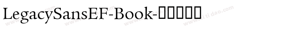 LegacySansEF-Book字体转换