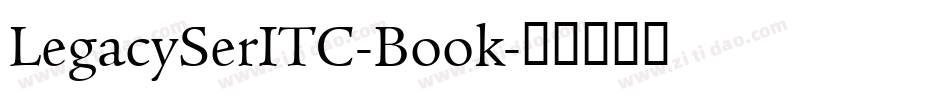 LegacySerITC-Book字体转换