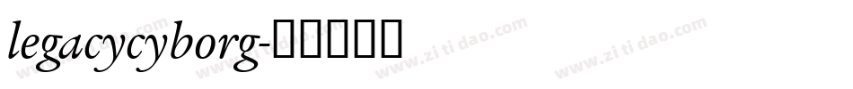 legacycyborg字体转换