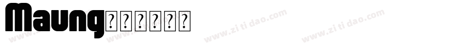 Maung字体转换