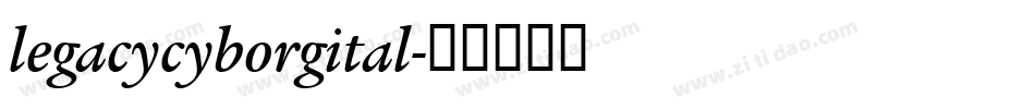 legacycyborgital字体转换