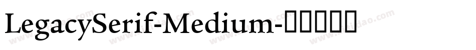 LegacySerif-Medium字体转换