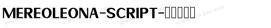 Mereoleona-Script字体转换