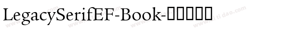 LegacySerifEF-Book字体转换