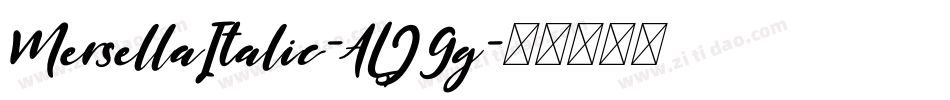 MersellaItalic-ALJ9g字体转换