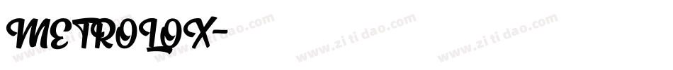METROLOX字体转换