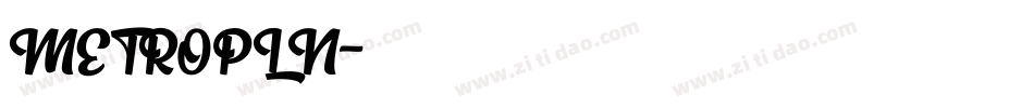 METROPLN字体转换