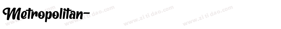 Metropolitan字体转换