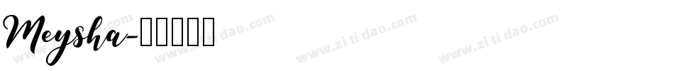 Meysha字体转换