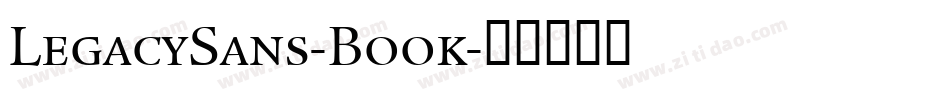 LegacySans-Book字体转换